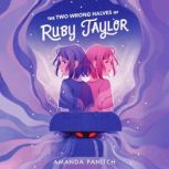 The Two Wrong Halves of Ruby Taylor, Amanda Panitch