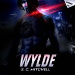 Wylde Xi Force #3, S. C. Mitchell