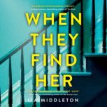 When They Find Her, Lia Middleton