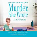 Murder, She Wrote Fit for Murder, Jessica Fletcher