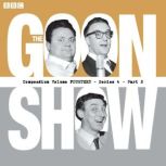 The Goon Show Compendium Volume 14 S..., Spike Milligan