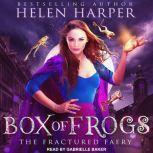Box of Frogs, Helen Harper