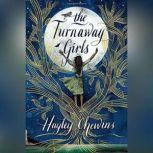 The Turnaway Girls, Hayley Chewins