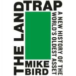 The Land Trap, Mike Bird