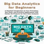 Big Data Analytics for Beginners, May Sherry