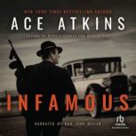 Infamous, Ace Atkins