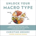 Unlock Your Macro Type, Christine Hronec