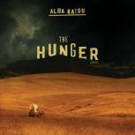 The Hunger, Alma Katsu