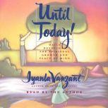 Until Today!, Iyanla Vanzant