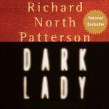 Dark Lady, Richard North Patterson