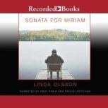 Sonata for Miriam, Linda Olsson