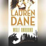 Wolf Unbound, Lauren Dane