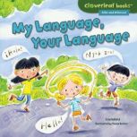 My Language, Your Language, Lisa Bullard