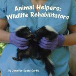 Animal Helpers, Jennifer Keats Curtis