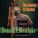 The Comedy is Finished, Donald E. Westlake