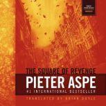 The Square of Revenge, Pieter Aspe