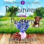 Delphiniums and Deception, Ruby Loren