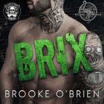 Brix: A Stepbrother Bully Romance, Brooke O'Brien