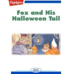 Fox and His Halloween Tail, Barbara Owen