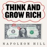 Think and Grow Rich, Napoleon Hill