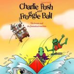 Thomas Funcks Charlie Posh and Frogg..., Thomas Funck