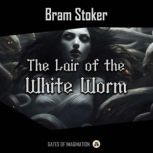 The Lair of the White Worm, Bram Stoker