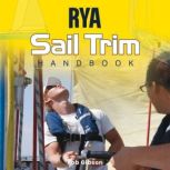 RYA Sail Trim Handbook AG99, Rob Gibson