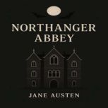 Northanger Abbey, Jane Austen