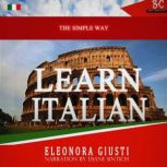 The Simple Way to Learn Italian, Eleonora Giusti
