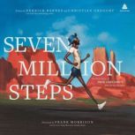 Seven Million Steps, Derrick Barnes