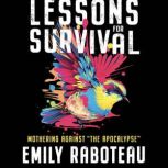 Lessons for Survival, Emily Raboteau
