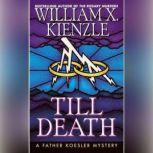 Till Death, William X. Kienzle