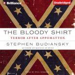 The Bloody Shirt, Stephen Budiansky