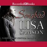 Songbird, Lisa Samson