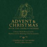 Advent and Christmas with the Church ..., TAN Books