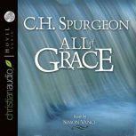 All of Grace, C. H. Spurgeon