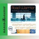 Road Warrior, Stephen Arterburn