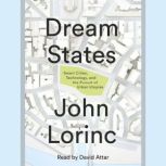 Dream States, John Lorinc