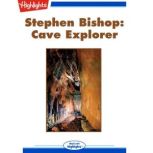 Stephen Bishop Cave Explorer, Judith Boogaart