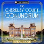 The Cherkley Court Conundrum, Benedict Brown