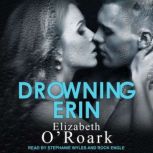 Drowning Erin, Elizabeth ORoark