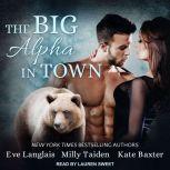 The Big Alpha in Town, Kate Baxter