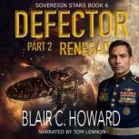 Defector Part 2 Renegade, Blair Howard