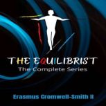 The Equilibrist, Erasmus CromwellSmith