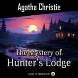 The Mystery of Hunters Lodge, Agatha Christie