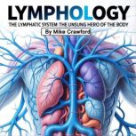 Lymphology, Mike Crawford