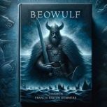 Beowulf, Francis Barton Gummere  translator