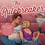 The Rulebreaker, Piper Rayne