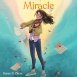 Miracle, Karen S. Chow