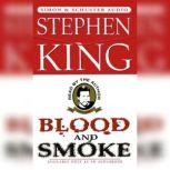 Blood And Smoke, Stephen King